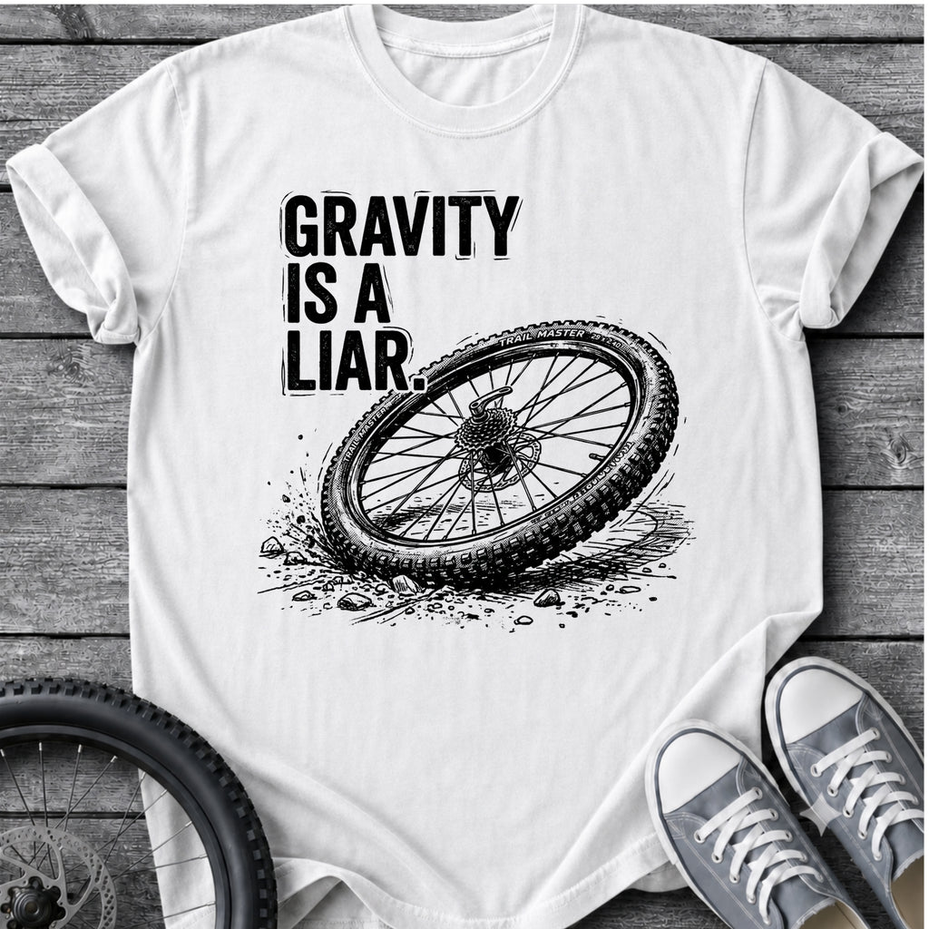 Gravity Is A Liar  T-Shirt