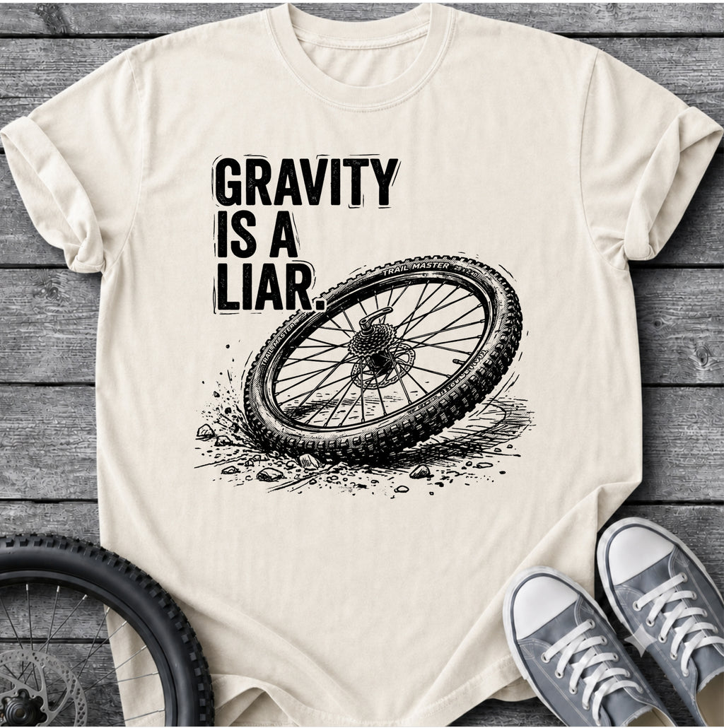 Gravity Is A Liar  T-Shirt