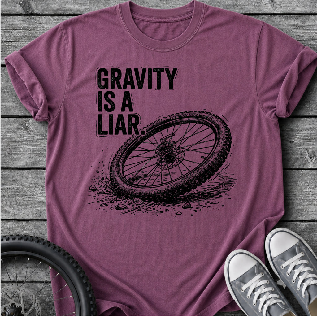 Gravity Is A Liar  T-Shirt