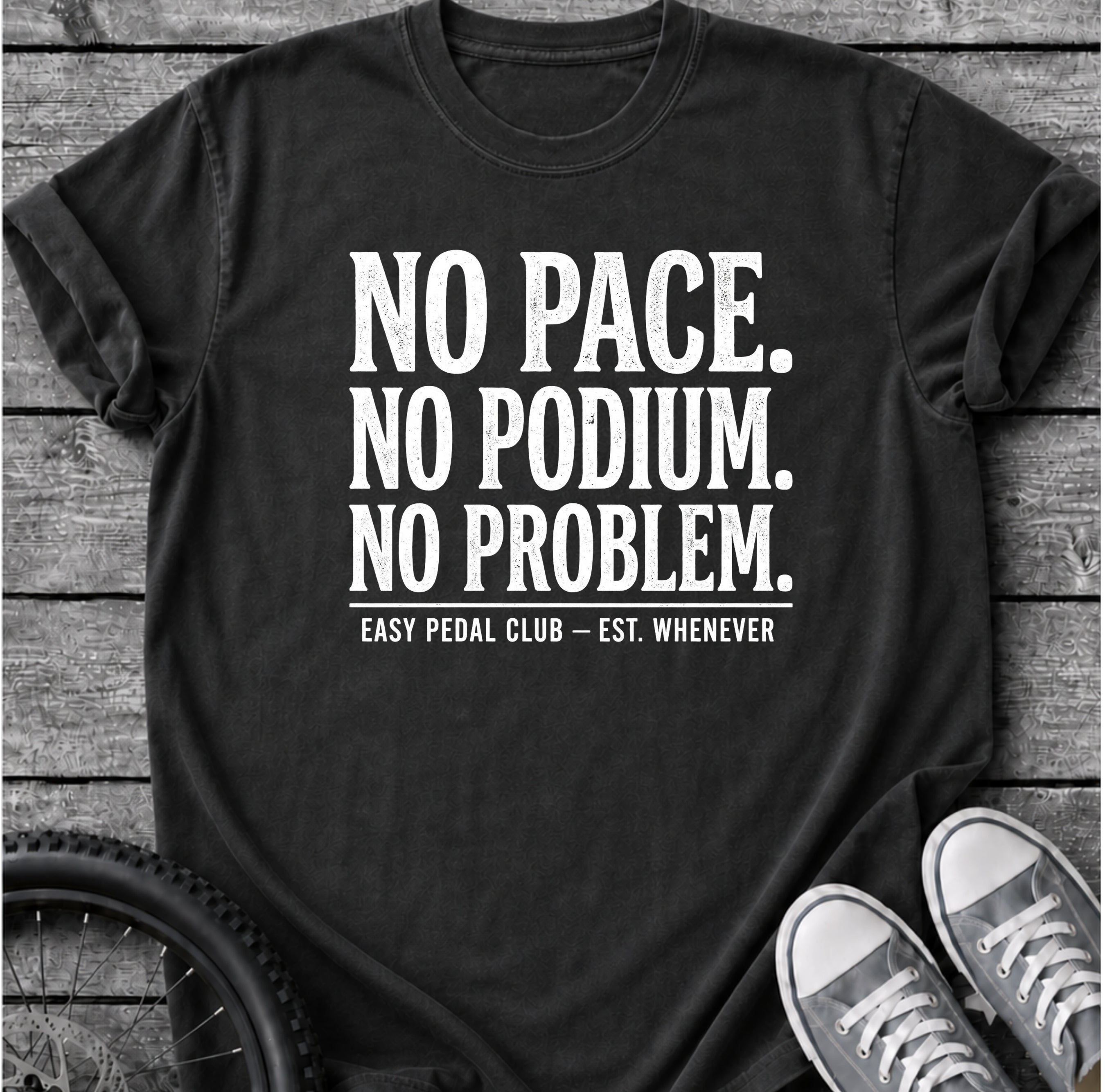 No Pace No Podium  T-Shirt