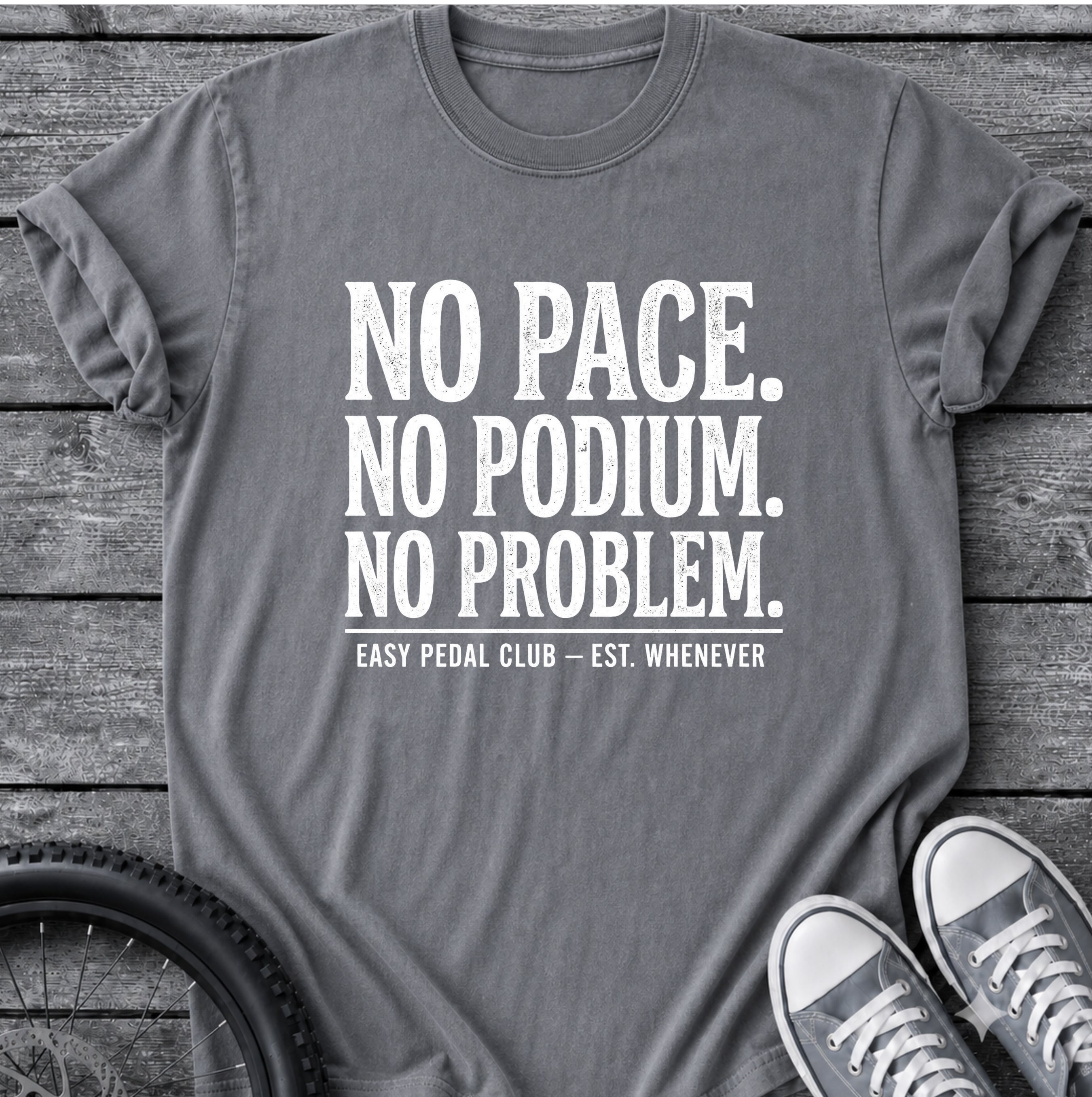 No Pace No Podium  T-Shirt