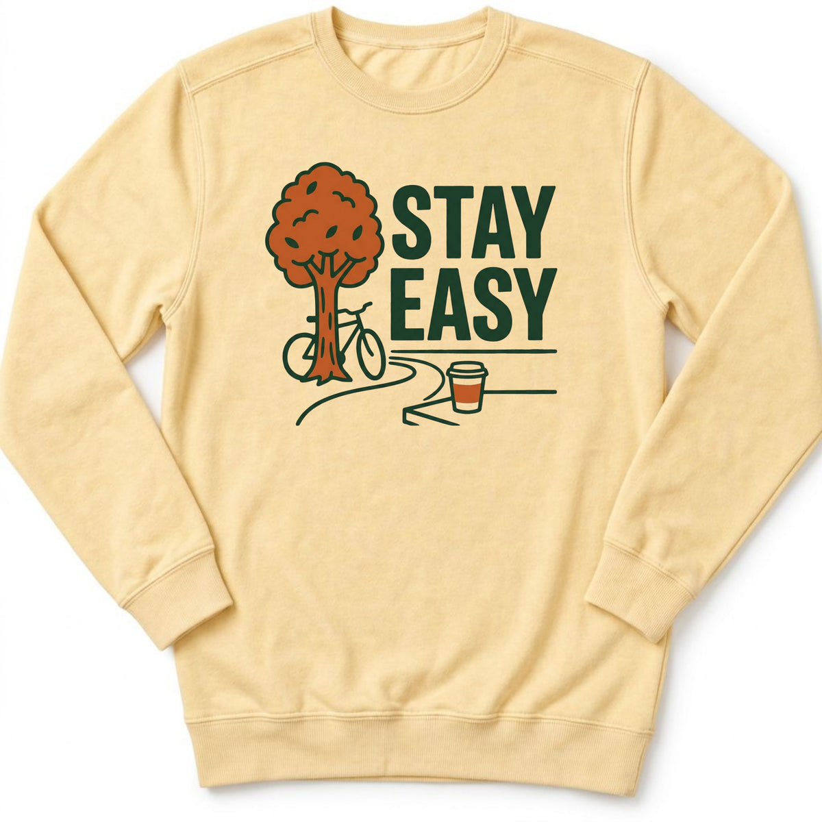 Stay Easy Sweatshirt