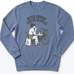Never Enough Sweatshirt