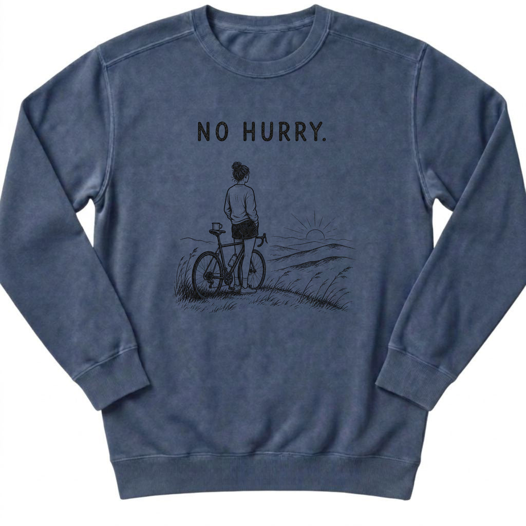 No Hurry Sweatshirt