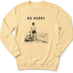 No Hurry Sweatshirt