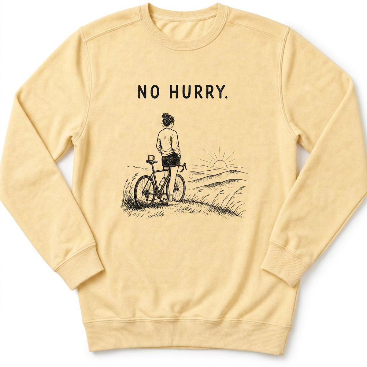 No Hurry Sweatshirt