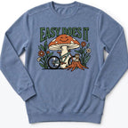 Esay Does It Sweatshirt