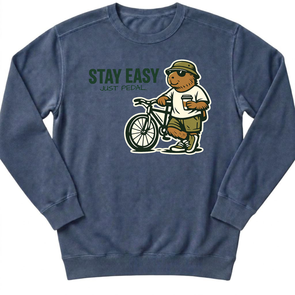 Stay Easy Just Pedal Sweatshirt
