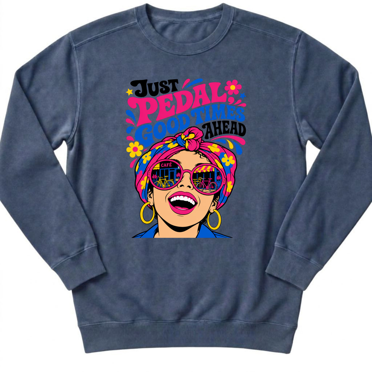 Good Times Ahead Sweatshirt