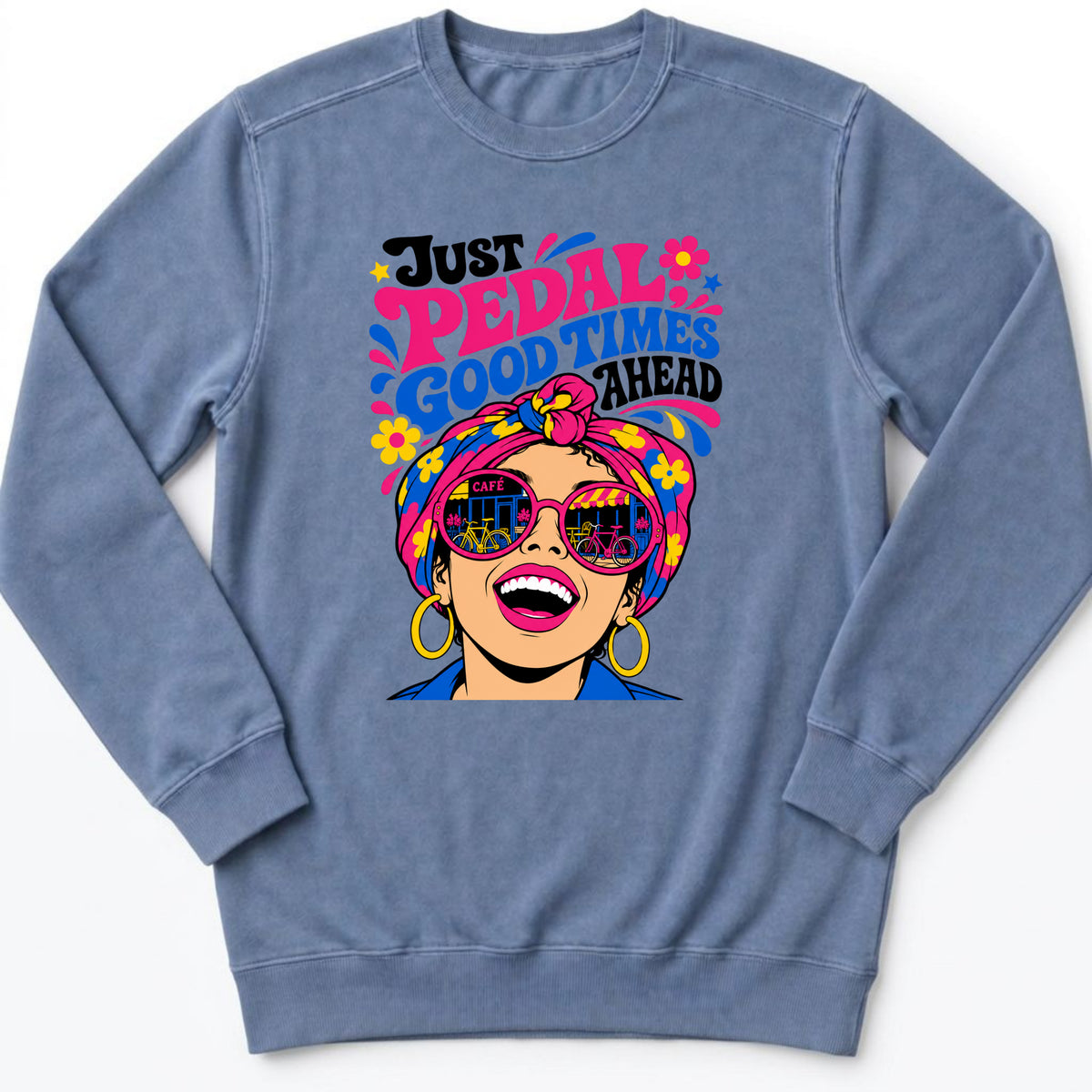 Good Times Ahead Sweatshirt