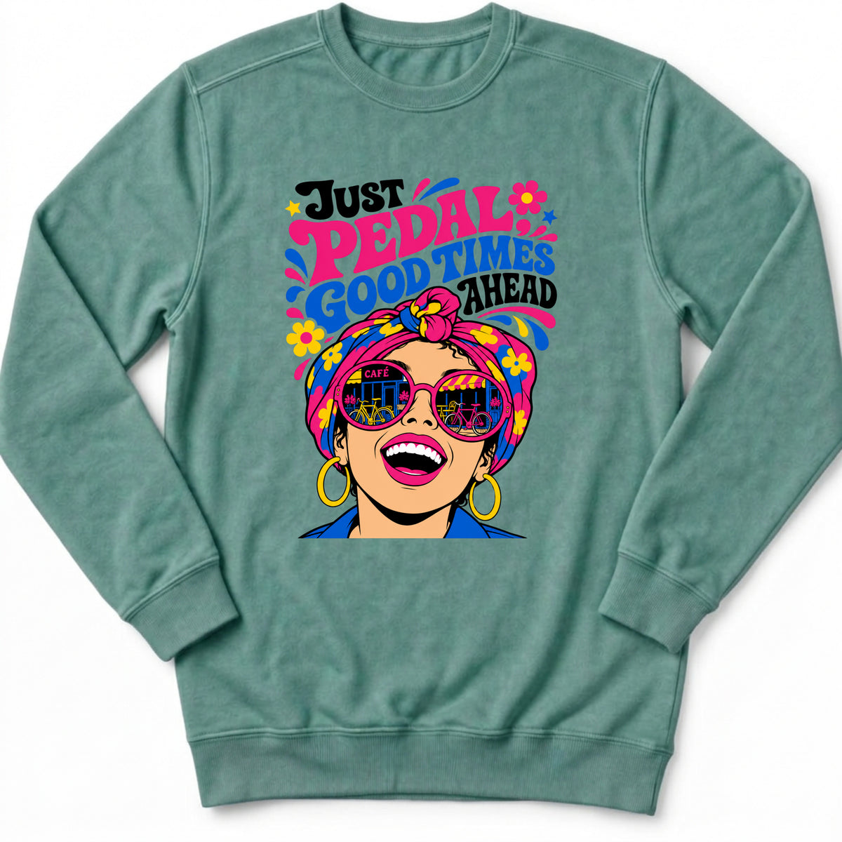 Good Times Ahead Sweatshirt