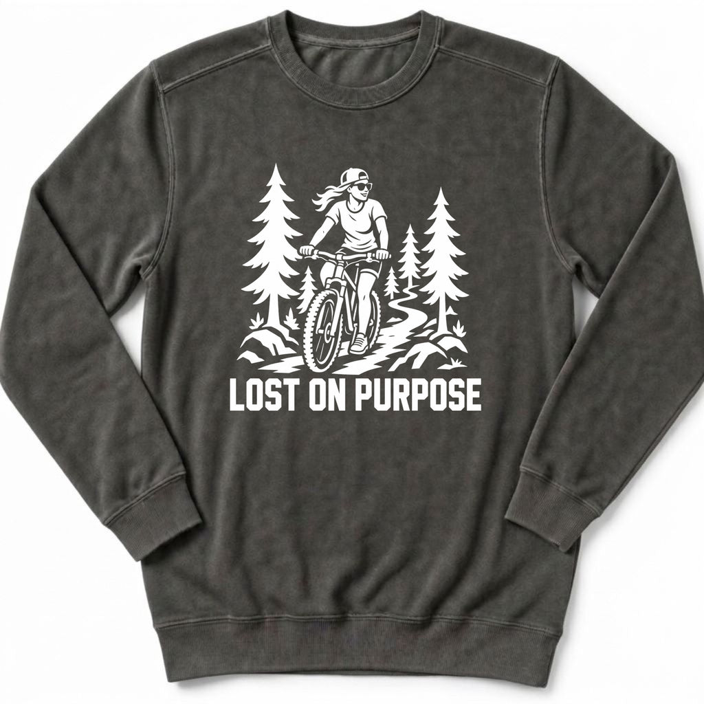 Lost On Purpose Sweatshirt