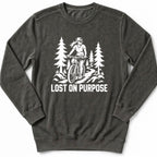 Lost On Purpose Sweatshirt