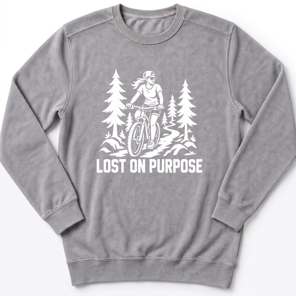 Lost On Purpose Sweatshirt