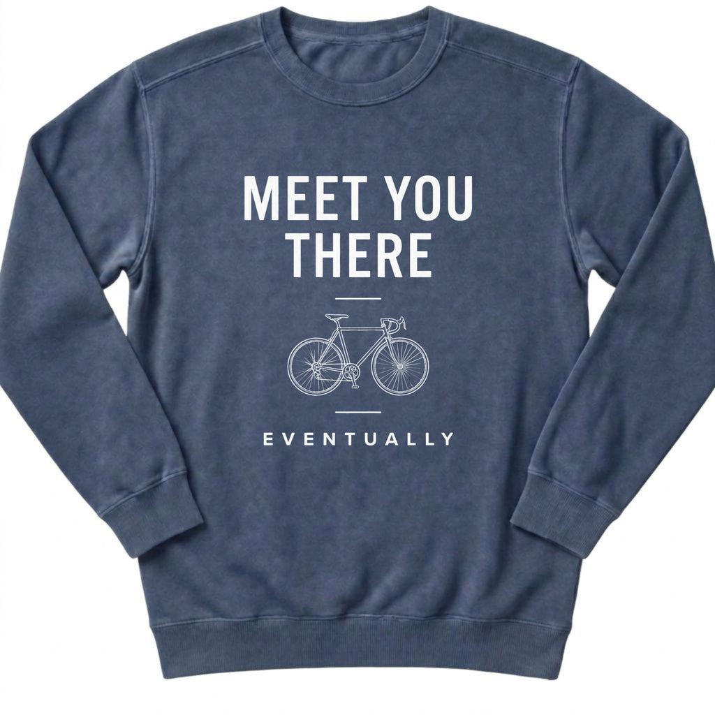 Meet You There Sweatshirt
