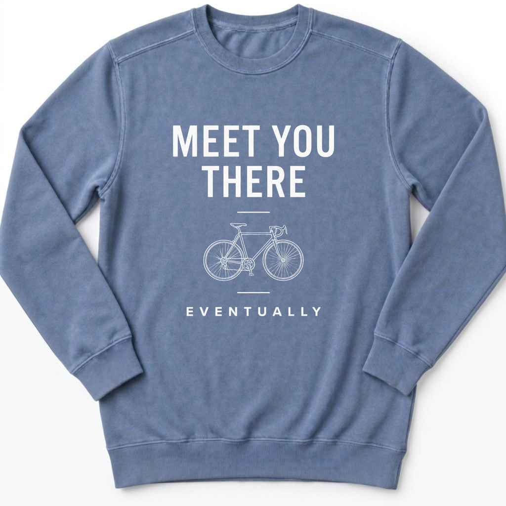 Meet You There Sweatshirt
