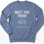 Meet You There Sweatshirt