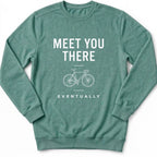 Meet You There Sweatshirt