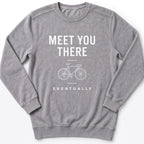 Meet You There Sweatshirt