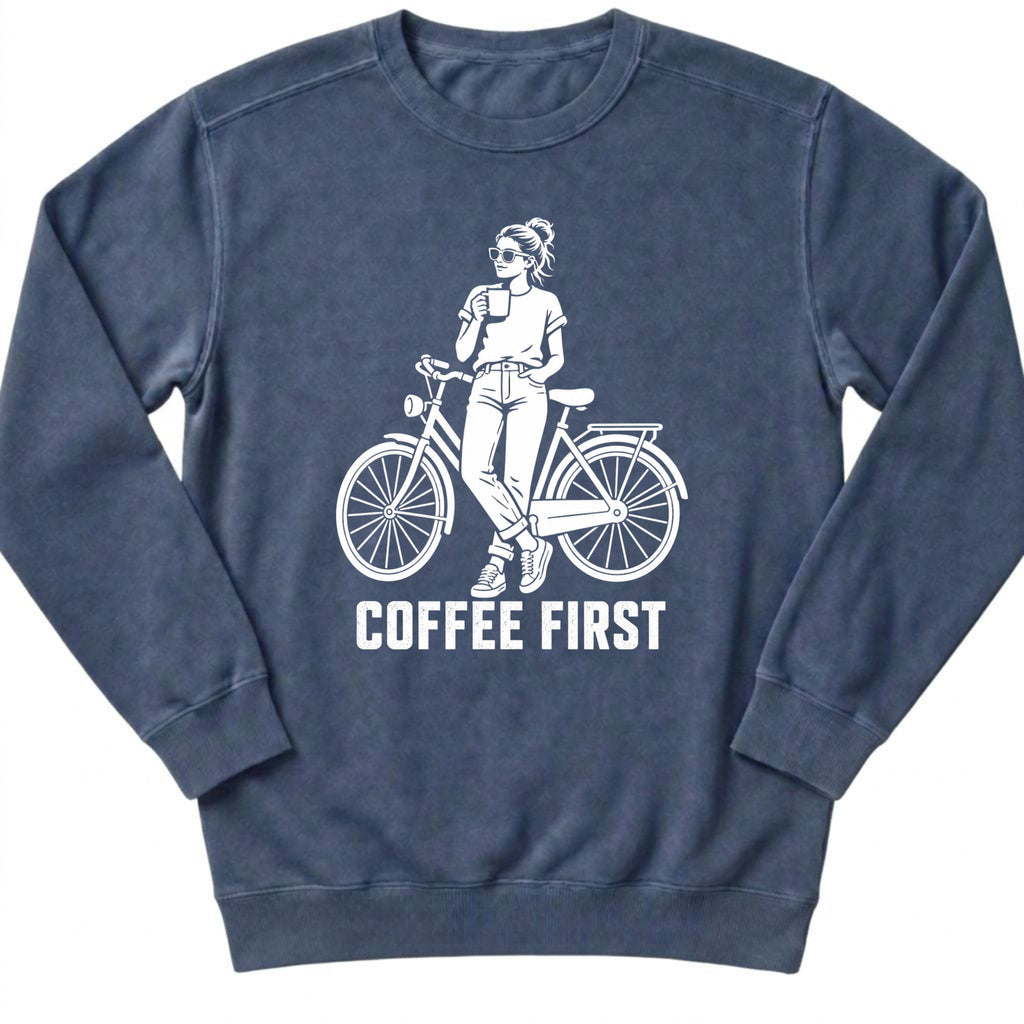 Coffee First Sweatshirt