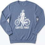 Coffee First Sweatshirt