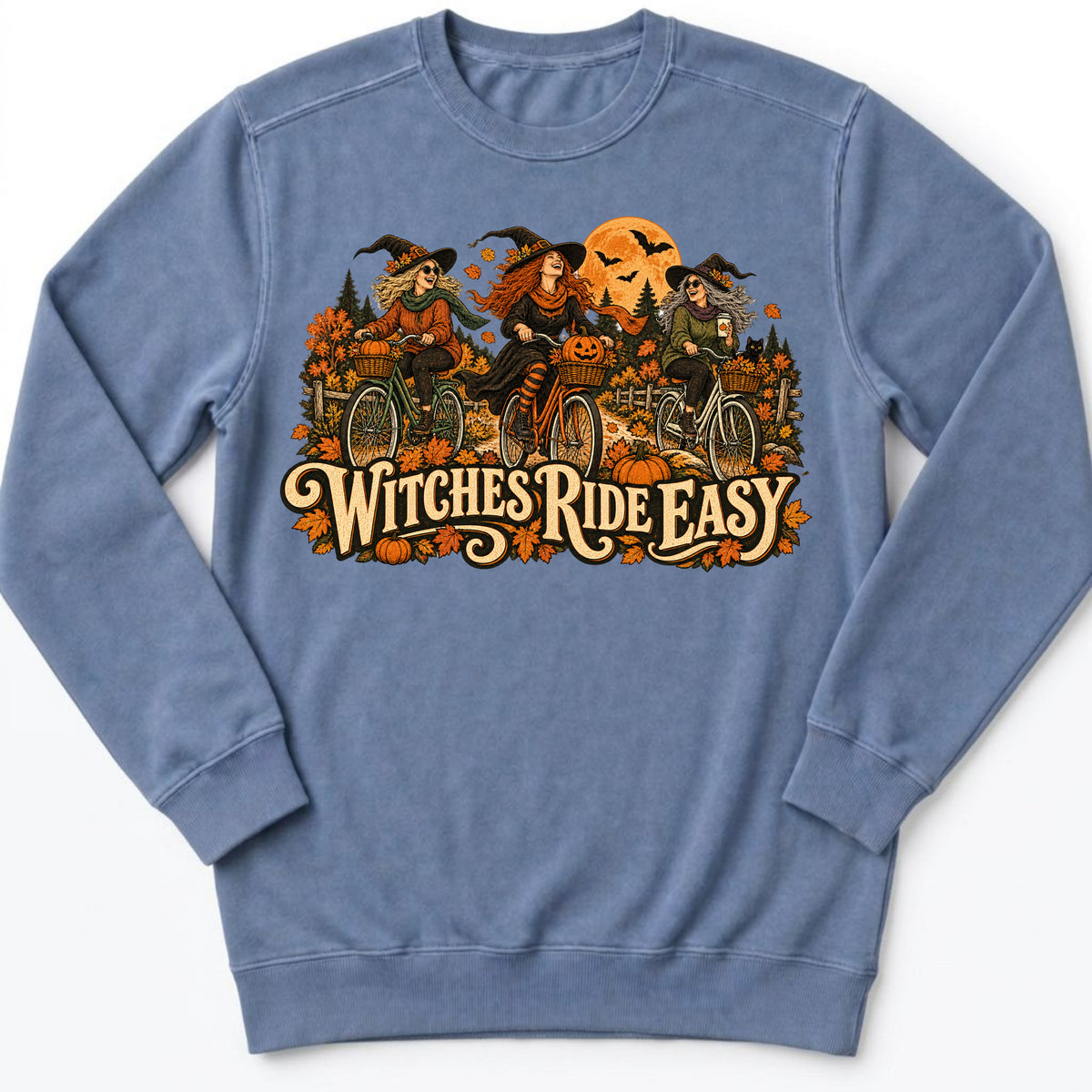 Witches Ride Easy Sweatshirt