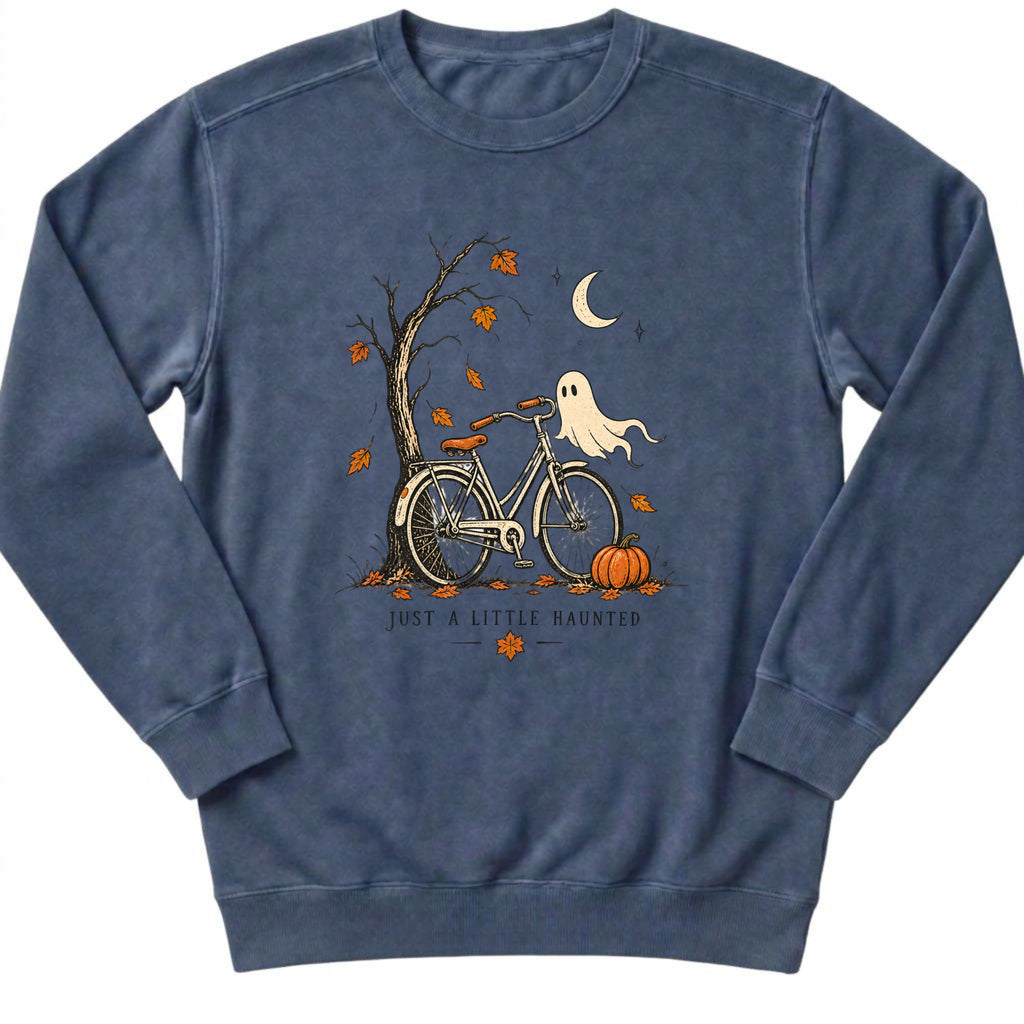 Just A Little Haunted Sweatshirt