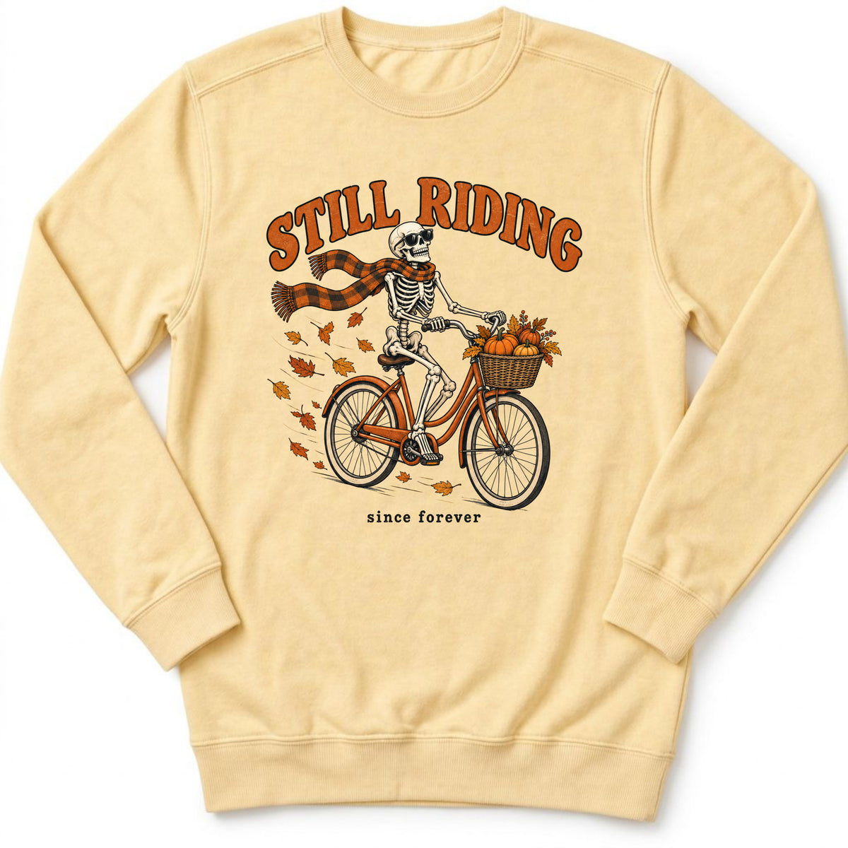 Still Riding Sweatshirt