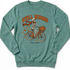Still Riding Sweatshirt