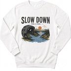 Slow Down Sweatshirt