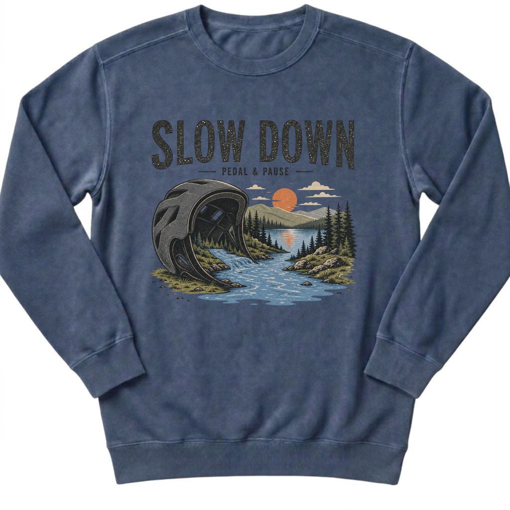 Slow Down Sweatshirt