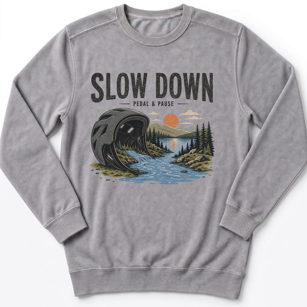Slow Down Sweatshirt