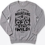 Life Is Better Sweatshirt