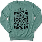 Life Is Better Sweatshirt