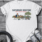 Saturday Routine T-Shirt