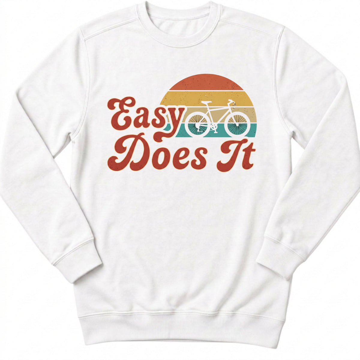 Retro Easy Does It Sweatshirt