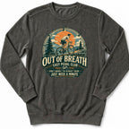 Out Of Breath Sweatshirt