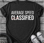 Average Speed T-Shirt