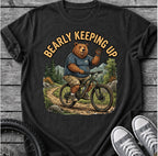 Bearly Keepin Up T-Shirt