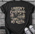 I Haven't Been T-Shirt