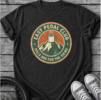 Hills Are For The Views T-Shirt