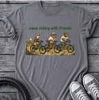 Easy Riding With Friends T-Shirt