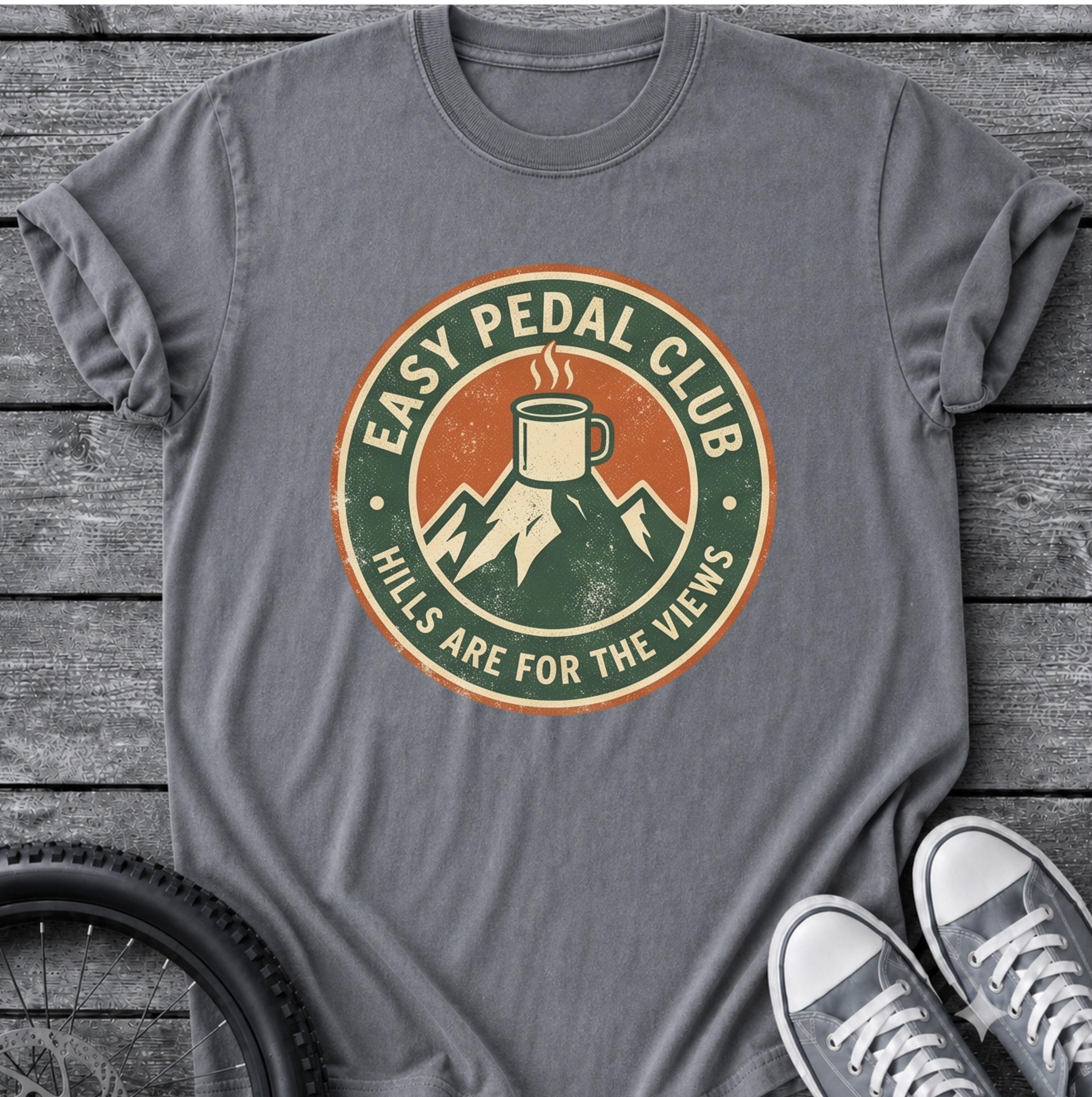 Hills Are For The Views T-Shirt