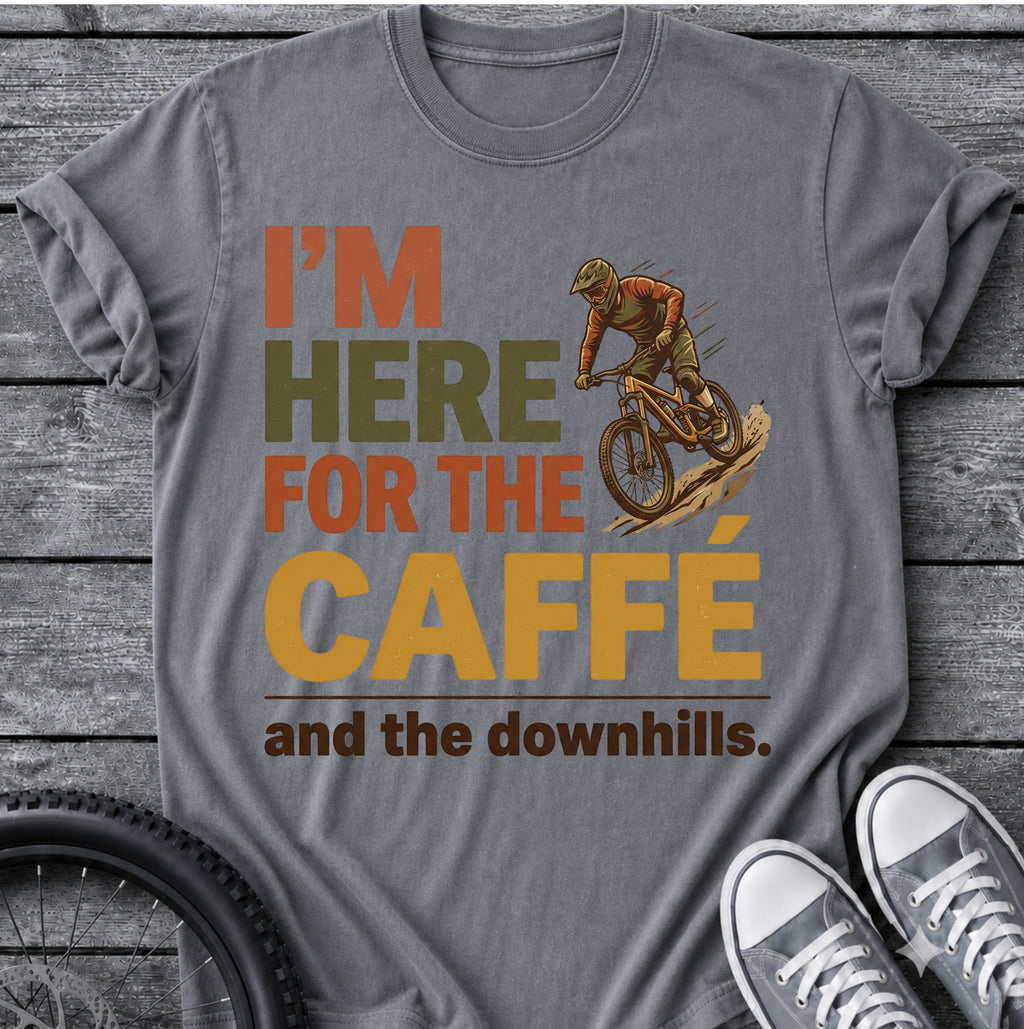 I Am Here For The Cafe T-Shirt