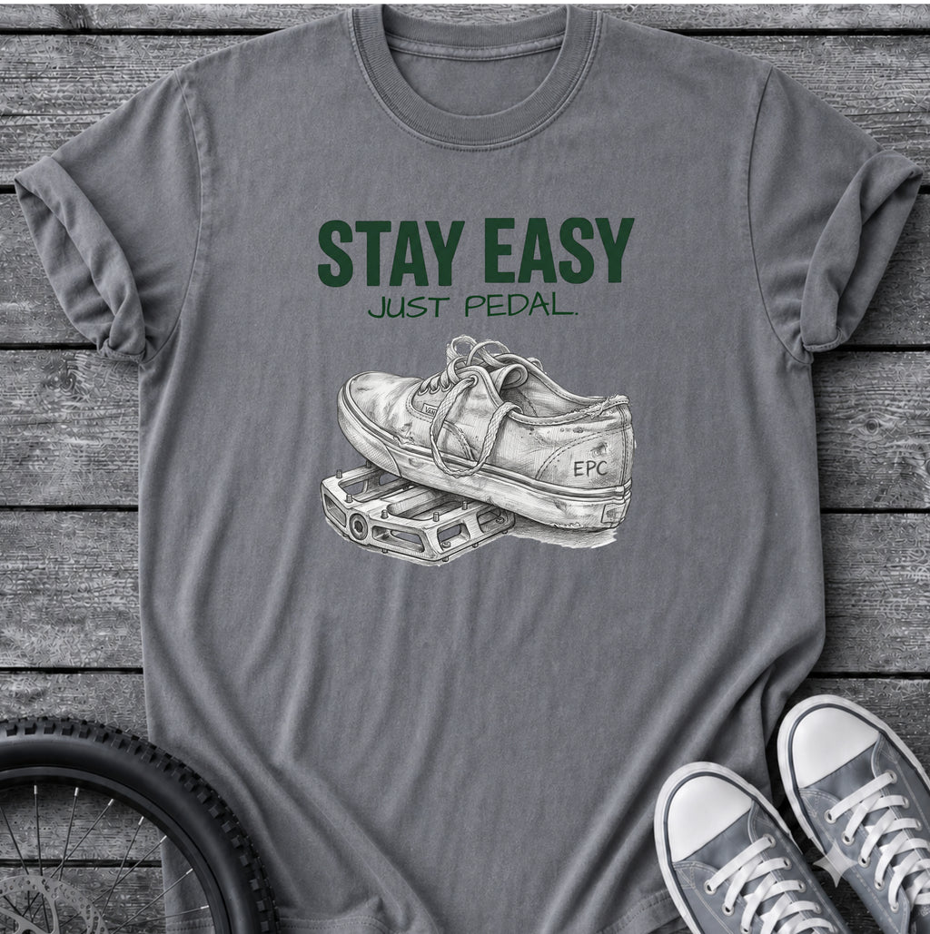 Stay Easy - Just Pedal T-Shirt