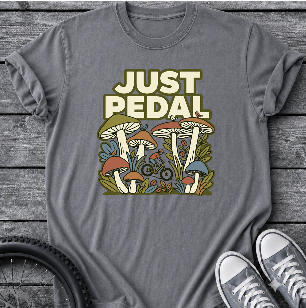 Just Pedal - Mushroom T-Shirt
