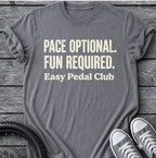Pace Is Optional T-Shirt