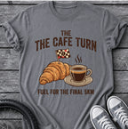 The Cafe Turn T-Shirt