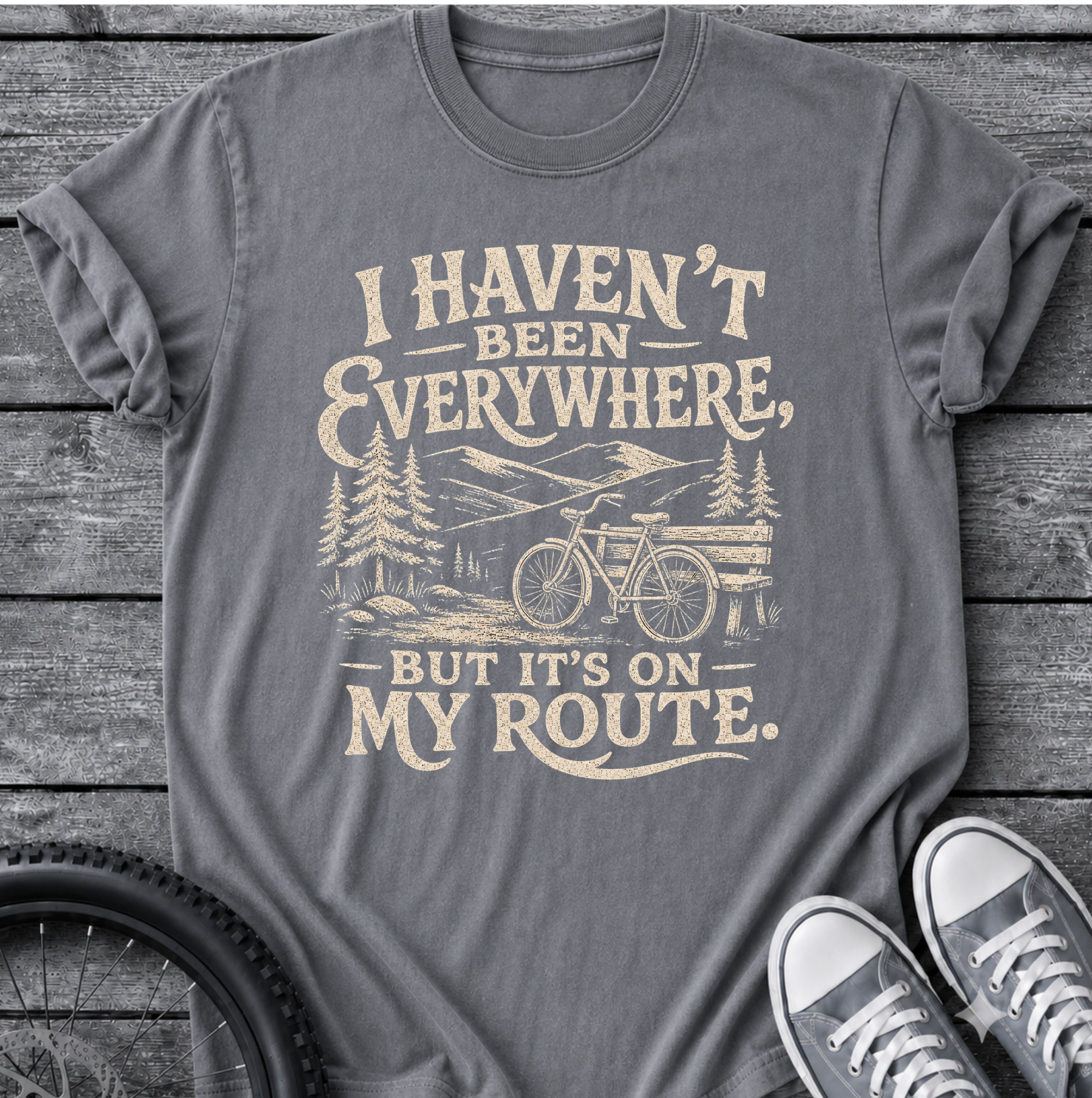 I Haven't Been T-Shirt