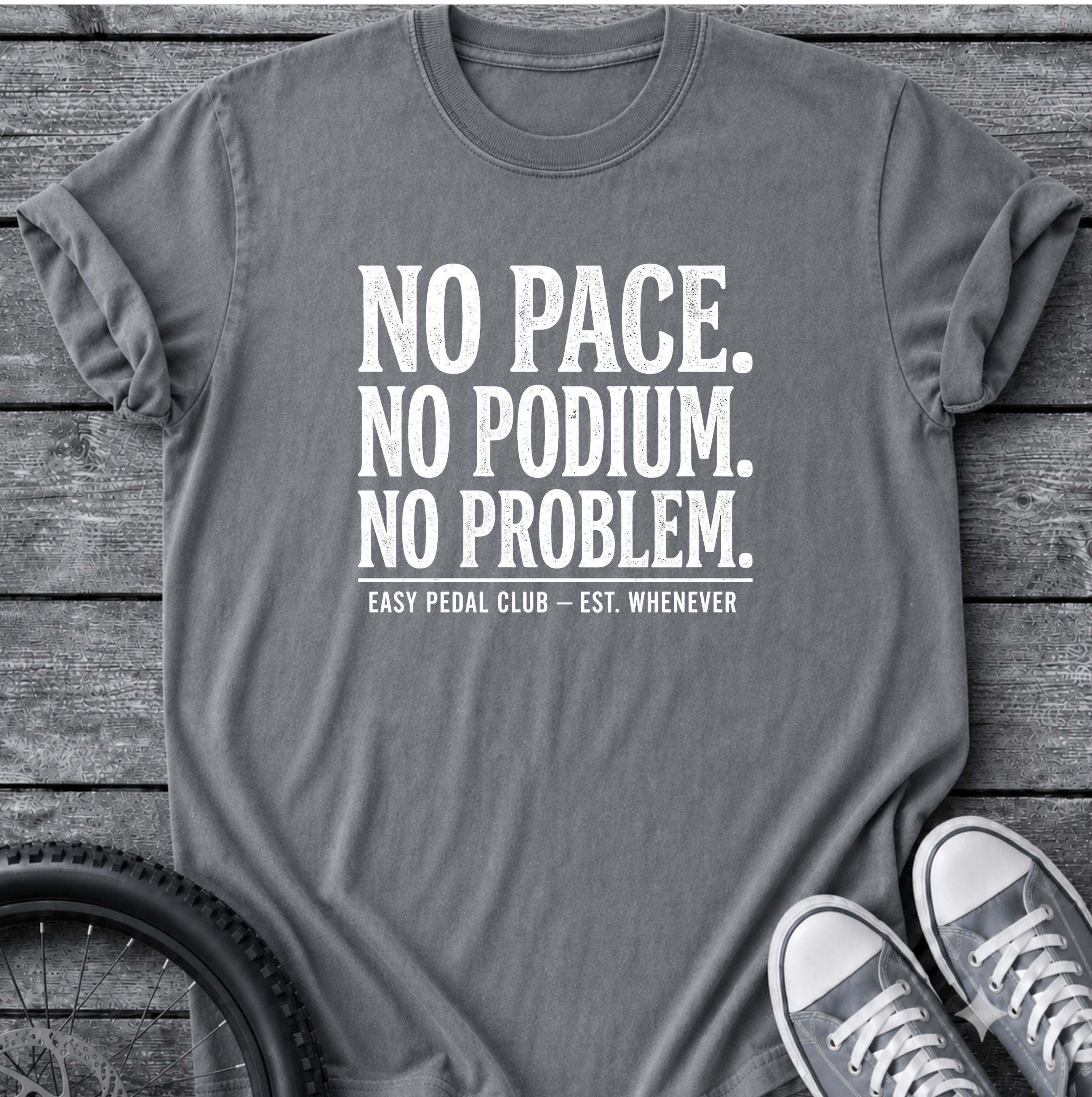 No Pace No Podium T-Shirt